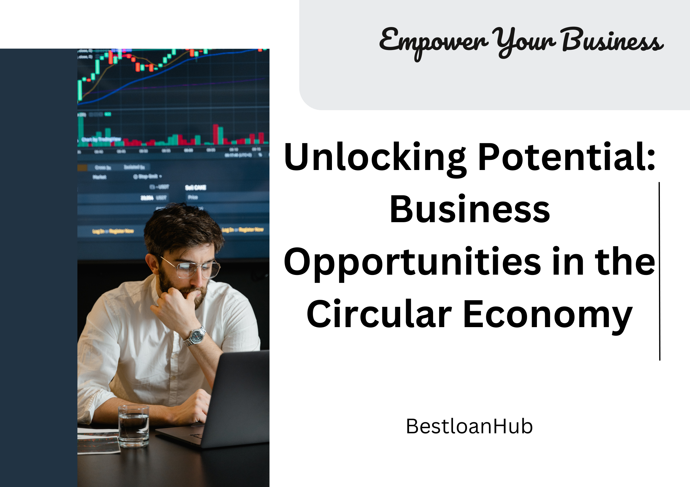 Unlocking Potential: Business Opportunities in the Circular Economy