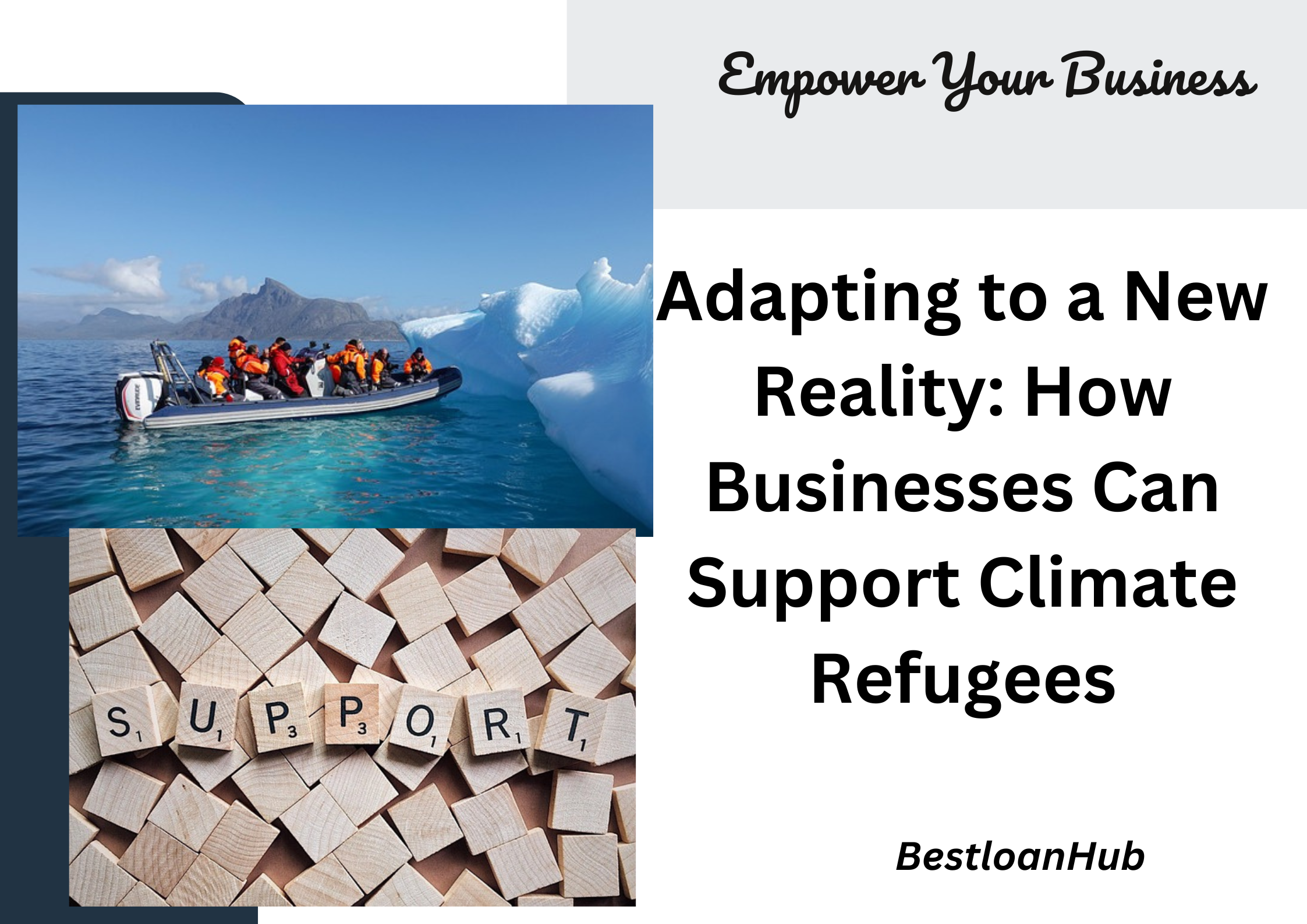 Adapting to a New Reality: How Businesses Can Support Climate Refugees