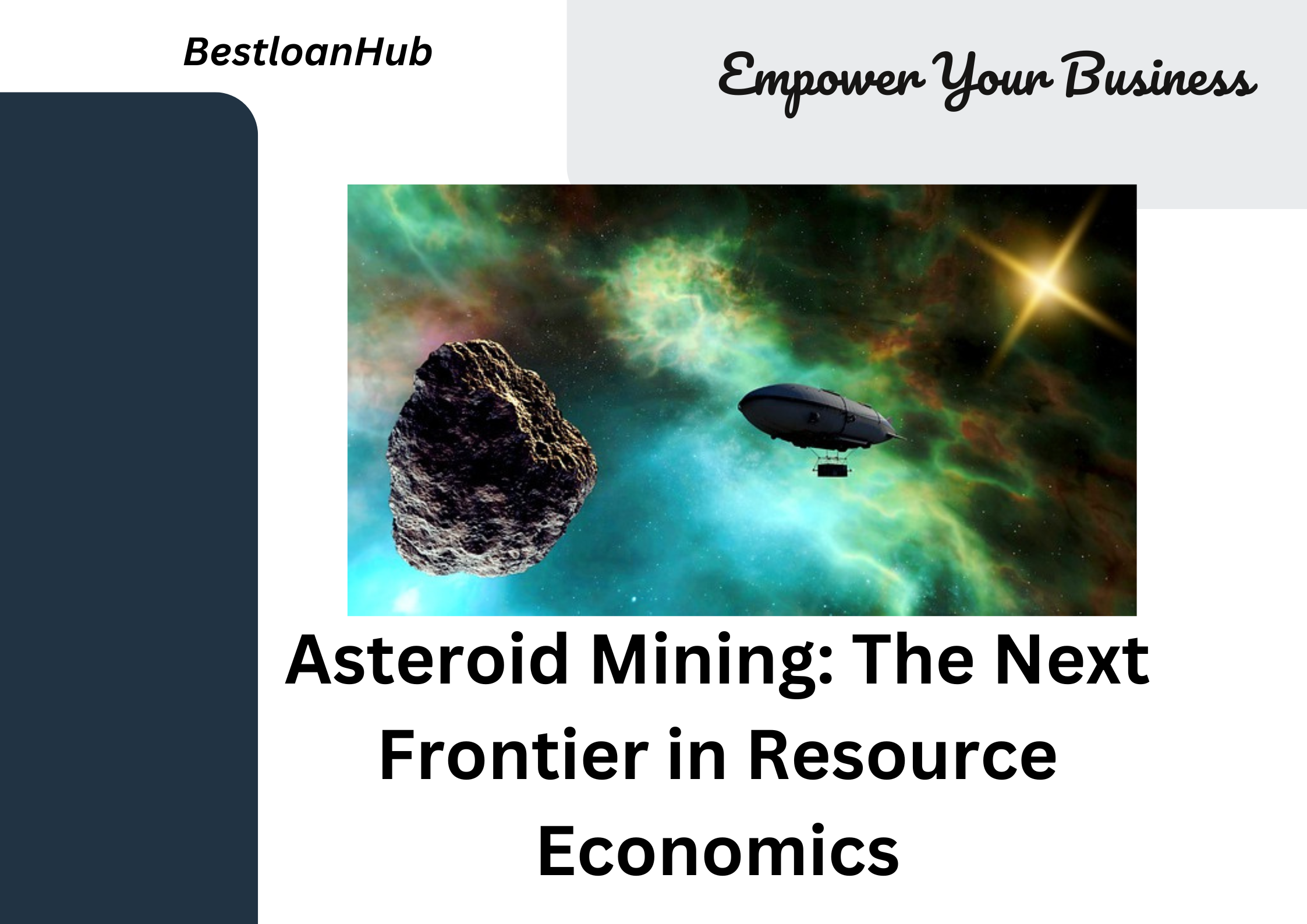 Asteroid Mining: The Next Frontier in Resource Economics