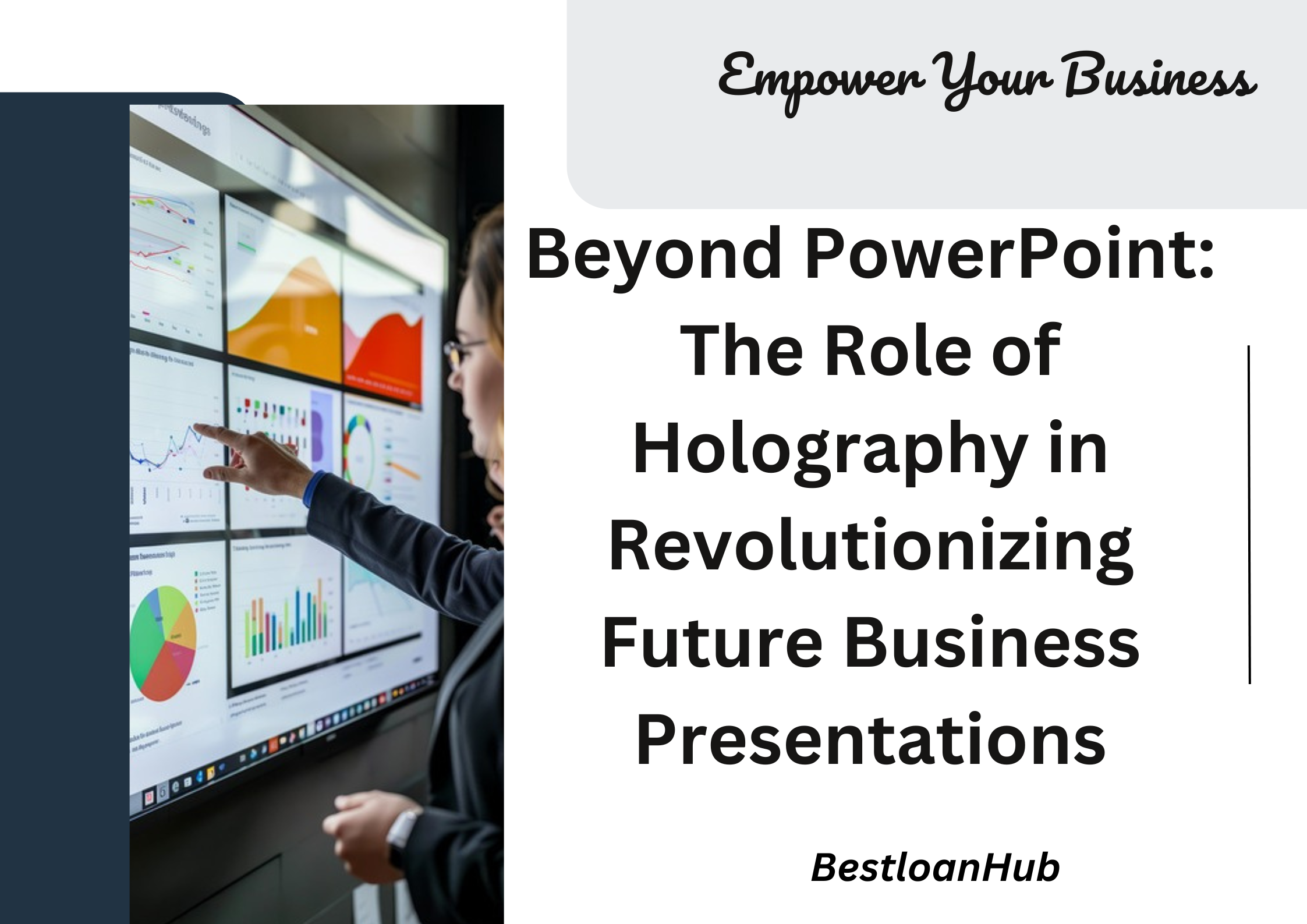 Beyond PowerPoint: The Role of Holography in Revolutionizing Future Business Presentations