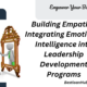 Building Empathy: Integrating Emotional Intelligence into Leadership Development Programs