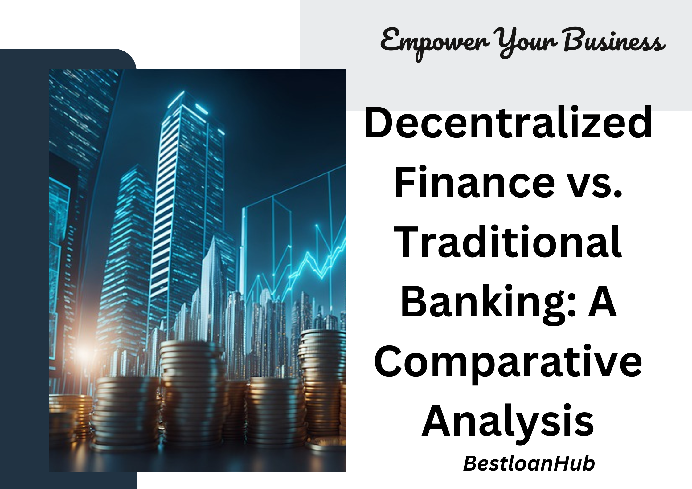 Decentralized Finance vs. Traditional Banking: A Comparative Analysis