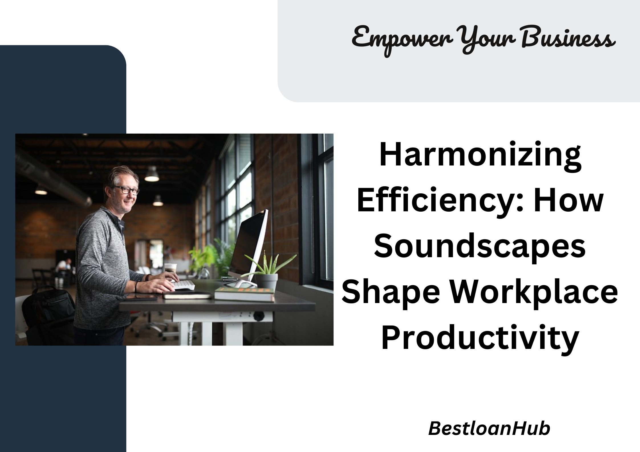 Harmonizing Efficiency: How Soundscapes Shape Workplace Productivity