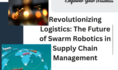 Revolutionizing Logistics: The Future of Swarm Robotics in Supply Chain Management