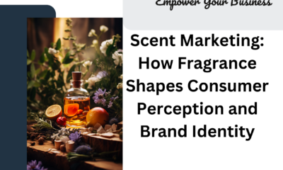 Scent Marketing: How Fragrance Shapes Consumer Perception and Brand Identity