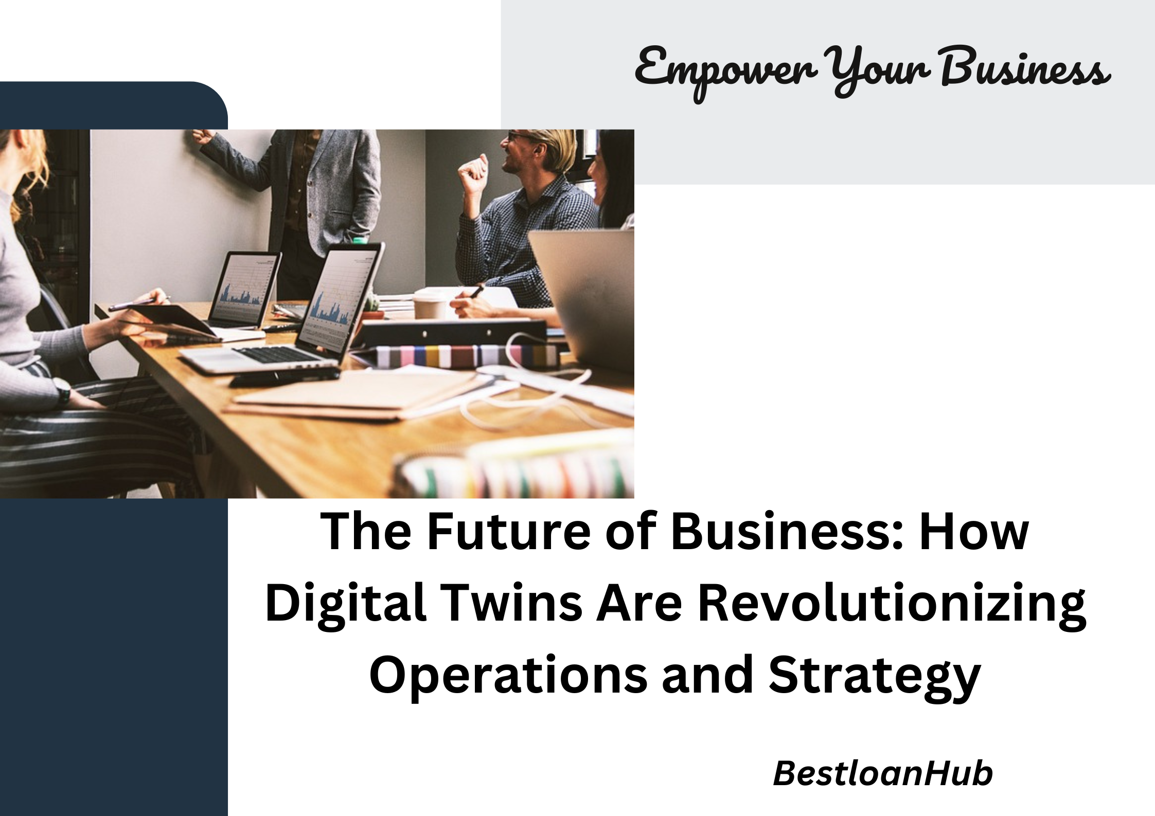 The Future of Business: How Digital Twins Are Revolutionizing Operations and Strategy