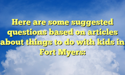 Here are some suggested questions based on articles about things to do with kids in Fort Myers: