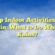 Top Indoor Activities in Destin: What to Do When It Rains?