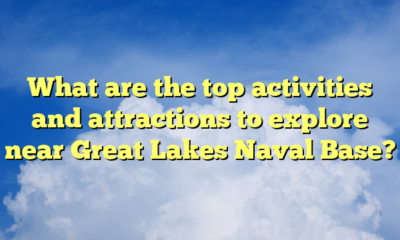 What are the top activities and attractions to explore near Great Lakes Naval Base?