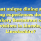 What unique dining and lodging experiences does the Old Bakery Restaurant offer to visitors in Lincoln, Lincolnshire?